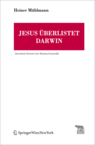 Jesus überlistet Darwin